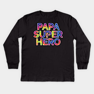 Papa Superhero Stye Kids Long Sleeve T-Shirt